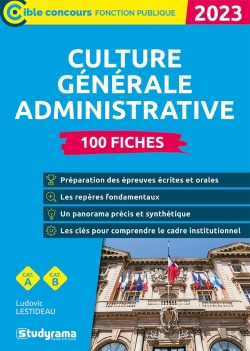 Bertrand.pt - Culture Générale Administrative : 100 Fiches ; Catégories A Et B (Édition 2023)