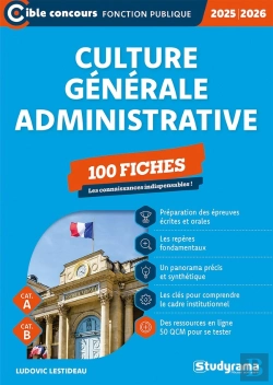 Bertrand.pt - Culture Générale Administrative : 100 Fiches (Categories A Et B) (Édition 2025/2026)