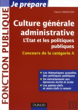 Bertrand.pt - Culture Générale Administrative ; L'État Et Les Politiques Publiques ; Catégorie A