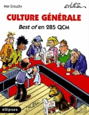 Culture Générale - Best Of En 285 Qcm