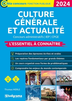 Bertrand.pt - Culture Générale Et Actualité : L'Essentiel À Connaître ; Concours Administratifs (Édition 2024)