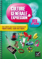 Culture Générale Et Expression ; Bts 2ème Année ; Cahier De Td (Édition 2014)