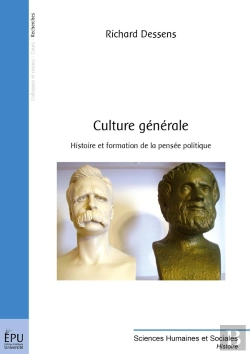 Bertrand.pt - Culture Générale ; Histoire Et Formation De La Pensée Politique