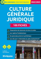 Culture Générale Juridique : 100 Fiches ; Catégories A Et B (Édition 2022/2023)