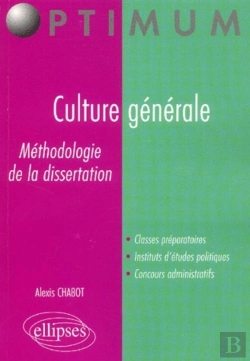 Bertrand.pt - Culture Generale ; Methodologie De La Dissertation