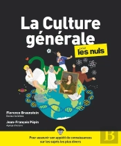 Culture Générale Pour Les Nuls (3e Édition)