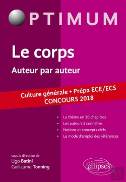 Bertrand.pt - Culture Générale Prépa Ece/Ecs ; Le Corps ; Auteur Par Auteur ; Concours 2018