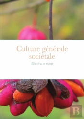 Culture Generale Societale - Reussir Et Se Reussir
