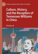 Culture, History, And The Reception Of Tennessee Williams In China
