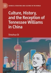 Culture, History, And The Reception Of Tennessee Williams In China