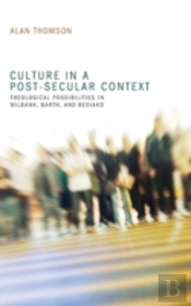 Culture In A Post-Secular Context