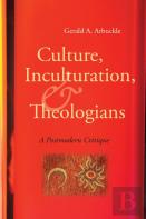 Culture, Inculturation, And Theologians
