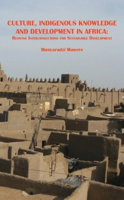 Bertrand.pt - Culture, Indigenous Knowledge And Development In Africa. Reviving Interconnections For Sustainable Development