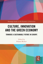 Culture, Innovation And The Green Economy