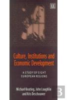 Culture, Institutions And Economic Development