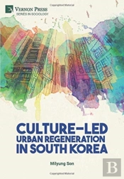 Culture-Led Urban Regeneration In South Korea