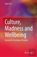 Culture, Madness And Wellbeing