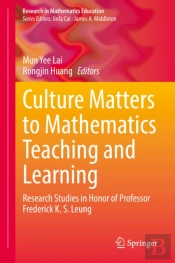 Culture Matters To Mathematics Teaching And Learning
