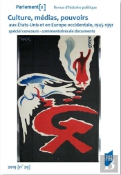 Culture, Medias, Pouvoirs Aux Etats-Unis Et En Europe Occidentale, 1945-1991 - Special Concours - Co