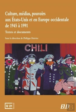 Bertrand.pt - Culture, Médias, Pouvoirs Aux Etats-Unis Et En Europe Occidentale De 1945 À 1991