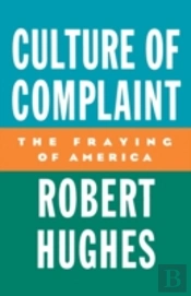 Culture Of Complaint