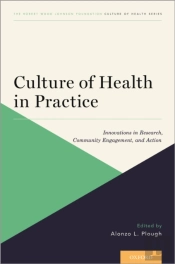 Culture Of Health In Practice