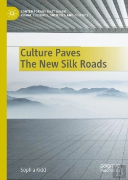 Bertrand.pt - Culture Paves The New Silk Roads