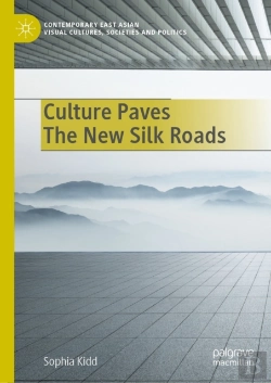 Bertrand.pt - Culture Paves The New Silk Roads