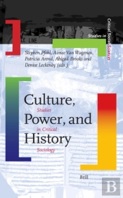 Culture, Power, And History
