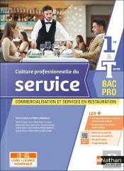 Culture Professionnelle Du Service : 1re/Terminale : Bac Pro Csr : Livre + Licence Élève (Édition 2022)