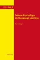 Culture, Psychology, And Language Learning
