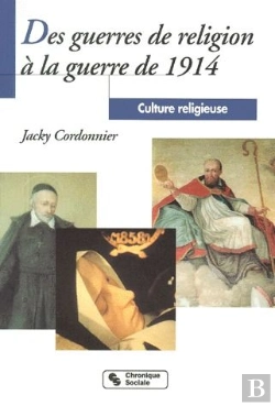 Bertrand.pt - Culture Religieuse T.3 ; Des Guerres De Religion À La Guerre De 1914