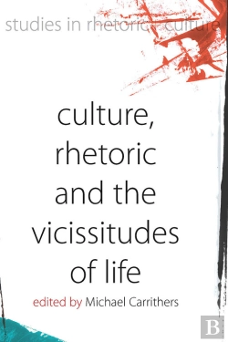 Bertrand.pt - Culture, Rhetoric And The Vicissitudes Of Life