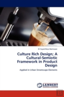 Bertrand.pt - Culture Rich Design; A Cultural-Semiotic Framework In Product Design