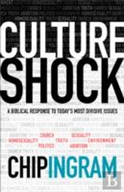 Culture Shock Â€“ A Biblical Response To Today`S Most Divisive Issues