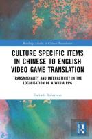 Culture Specific Items In Chinese To English Video Game Translation