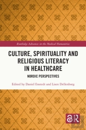 Culture, Spirituality And Religious Literacy In Healthcare