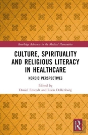 Culture, Spirituality And Religious Literacy In Healthcare