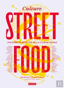 Bertrand.pt - Culture Streetfood : Histoires & Recettes De La Cuisine De Rue