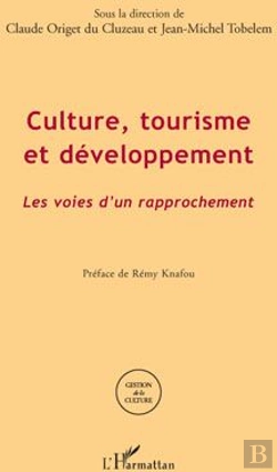 Bertrand.pt - Culture, Tourisme Et Développement ; Les Voies D'Un Rapprochement