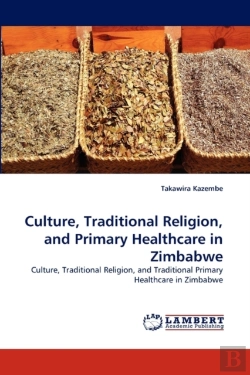 Bertrand.pt - Culture, Traditional Religion, And Primary Healthcare In Zimbabwe