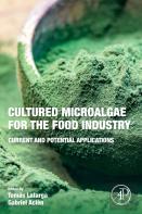 Cultured Microalgae For The Food Industry