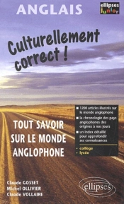 Culturellement Correct ; Culture Alphabetique Du Monde Anglo-Saxon