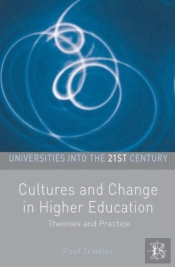 Cultures And Change In Higher Education