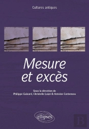 Cultures Antiques : Mesure Et Excès