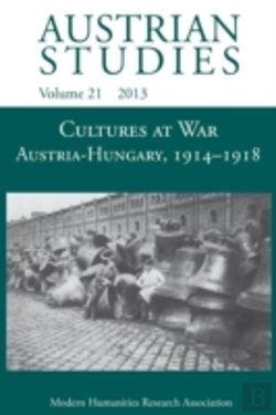Bertrand.pt - Cultures At War Austria-Hungary 1914-1918 (Austrian Studies 21)