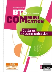 Cultures De La Communication ; Bts Communication ; 1re Et 2e Années (Édition 2024)