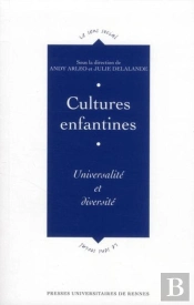 Cultures Enfantines ; Universalité Et Diversité