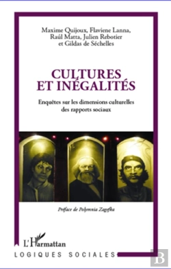 Bertrand.pt - Cultures Et Inégalités ; Enquêtes Sur Les Dimensions Culturelles Des Rapports Sociaux