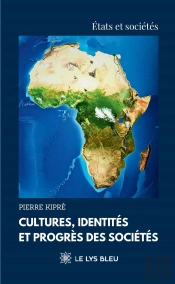 Cultures, Identités Et Progrès Des Sociétés